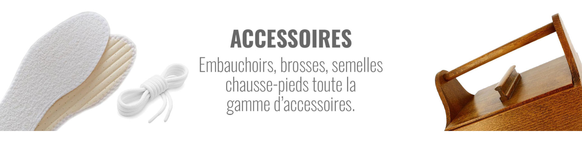 ACCESSOIRES